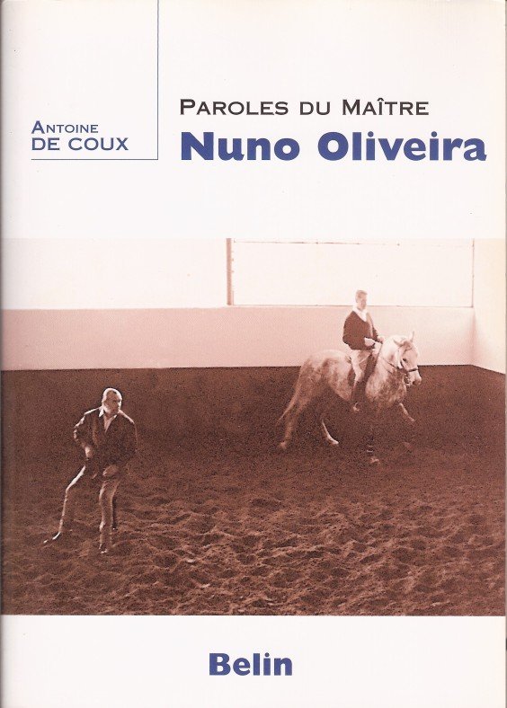 Couverture de  Paroles du Maître Nuno OLIVEIRA